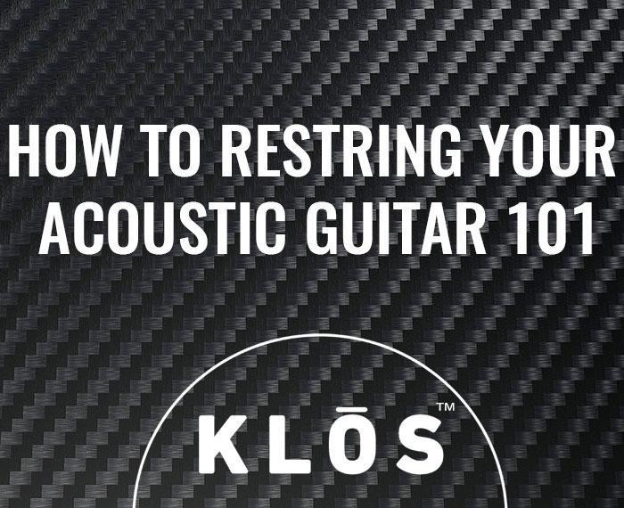 How to Change your Guitar Strings 101 – KLOS Guitars