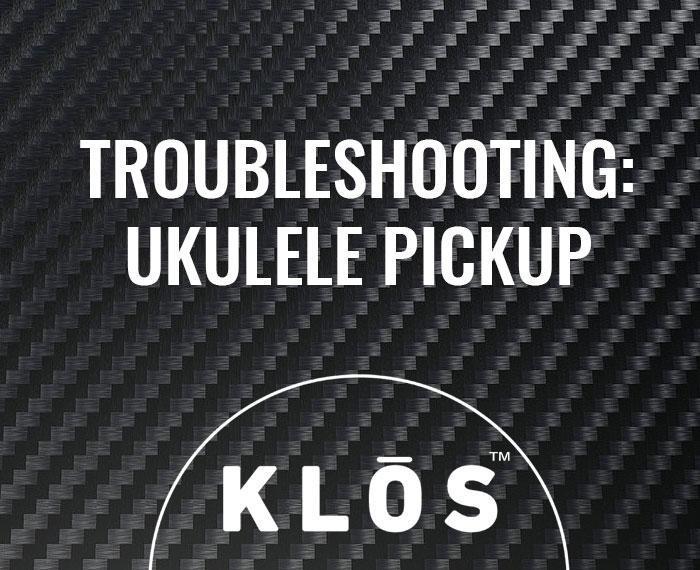 Troubleshooting a Ukulele Pickup